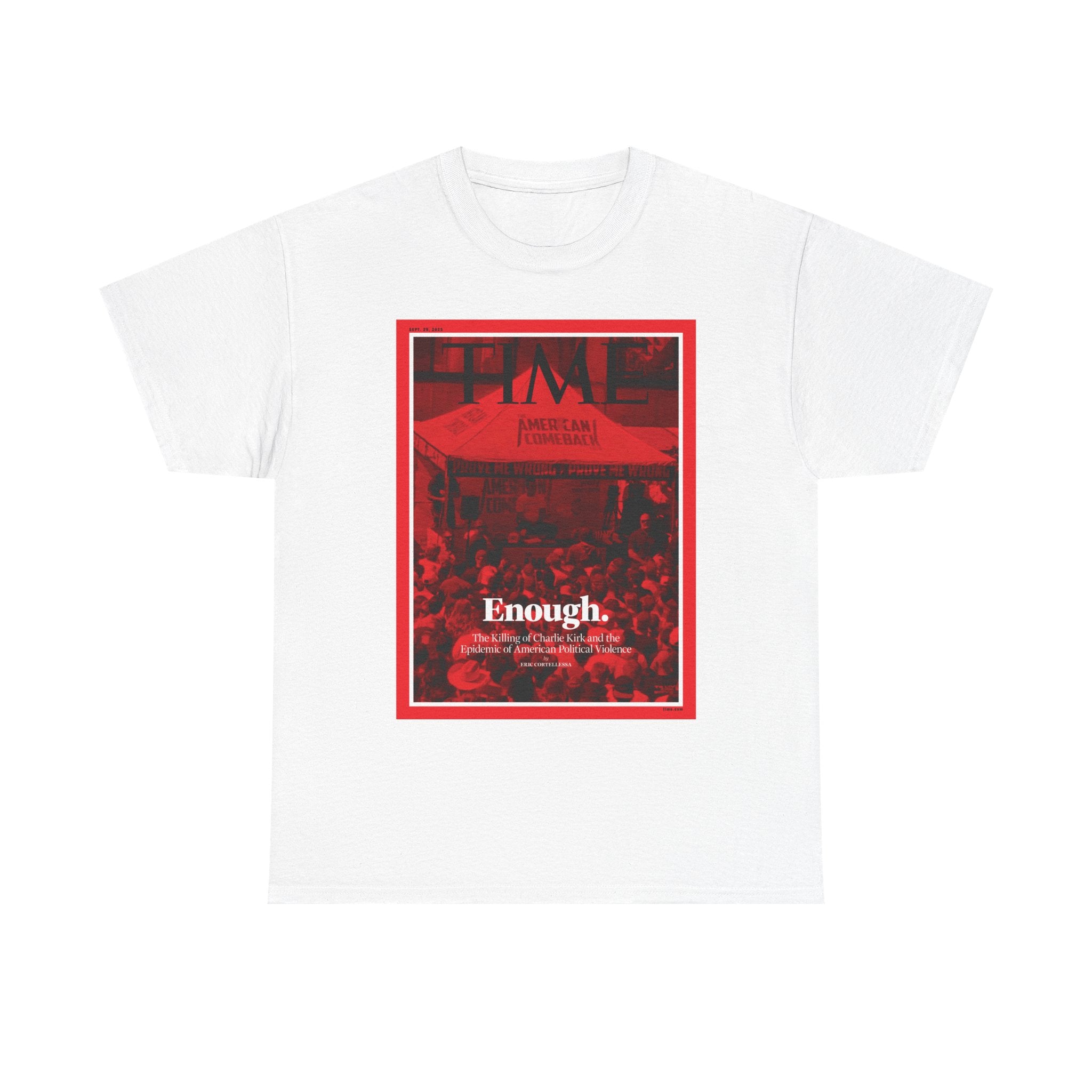 "TIME" T-Shirt / In All Honor – Charlie Kirk (1993–2025)