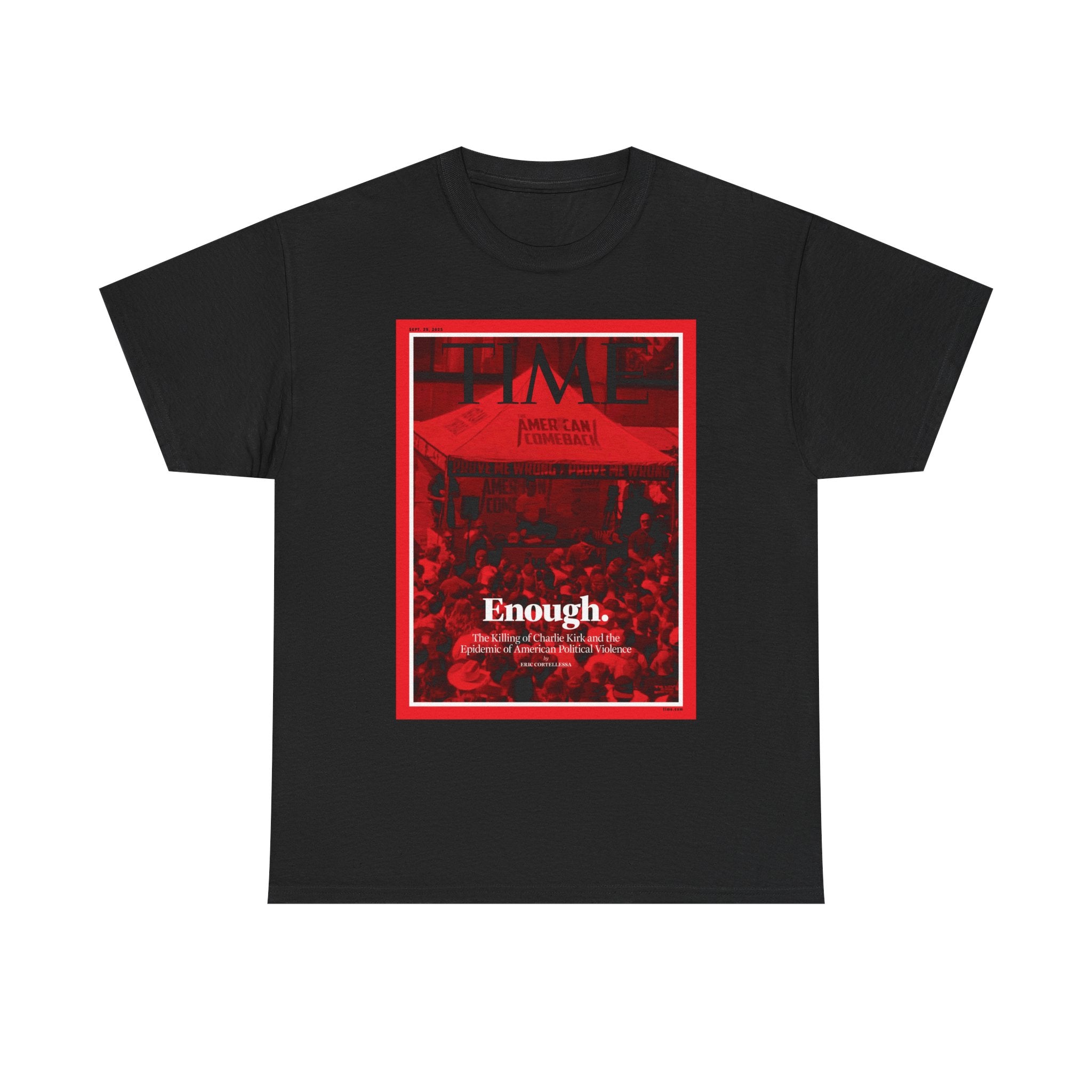 "TIME" T-Shirt / In All Honor – Charlie Kirk (1993–2025)